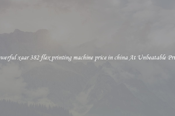 Powerful xaar 382 flex printing machine price in china At Unbeatable Prices