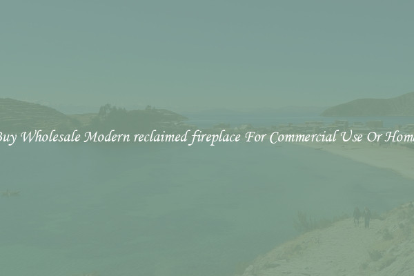 Buy Wholesale Modern reclaimed fireplace For Commercial Use Or Homes