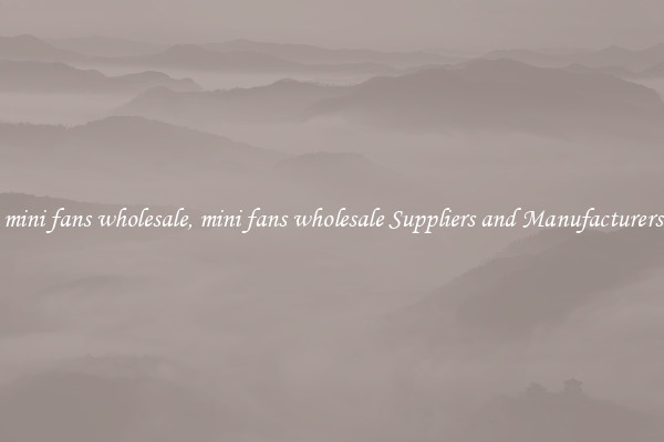 mini fans wholesale, mini fans wholesale Suppliers and Manufacturers