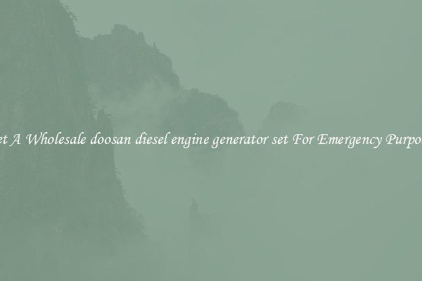 Get A Wholesale doosan diesel engine generator set For Emergency Purposes