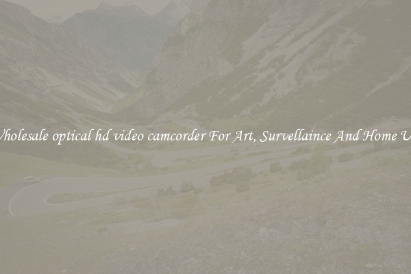Wholesale optical hd video camcorder For Art, Survellaince And Home Use