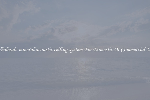 Wholesale mineral acoustic ceiling system For Domestic Or Commercial Use