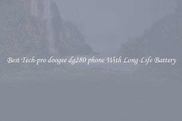 Best Tech-pro doogee dg280 phone With Long-Life Battery