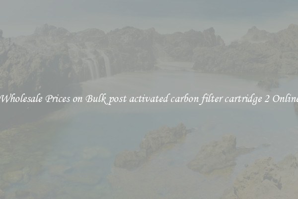Wholesale Prices on Bulk post activated carbon filter cartridge 2 Online