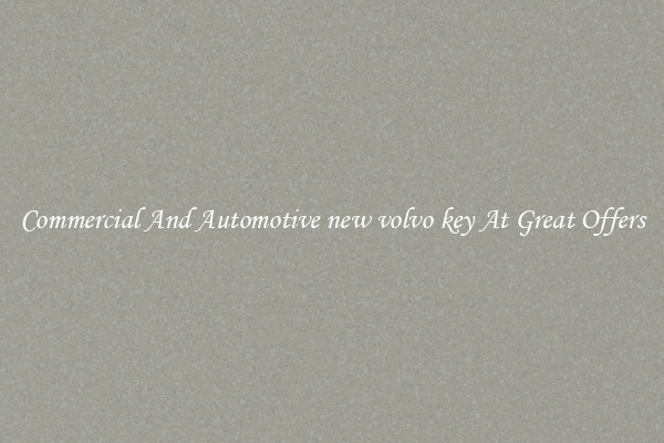 Commercial And Automotive new volvo key At Great Offers