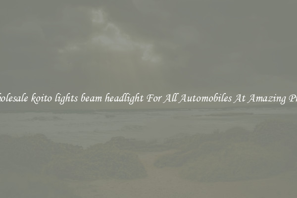 Wholesale koito lights beam headlight For All Automobiles At Amazing Prices